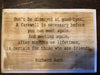 Richard Bach - Don’t Be Dismayed Wood Plaque - 1