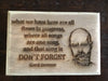 Gord Downie - Don’t Forget Wood Plaque - 1