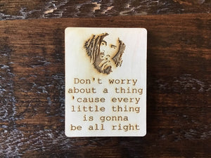 “Bob Marley Don’t Worry” Magnet - 1